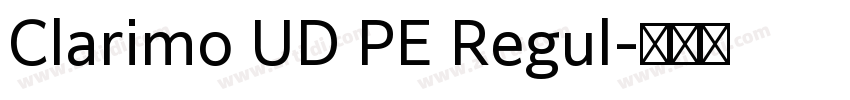 Clarimo UD PE Regul字体转换